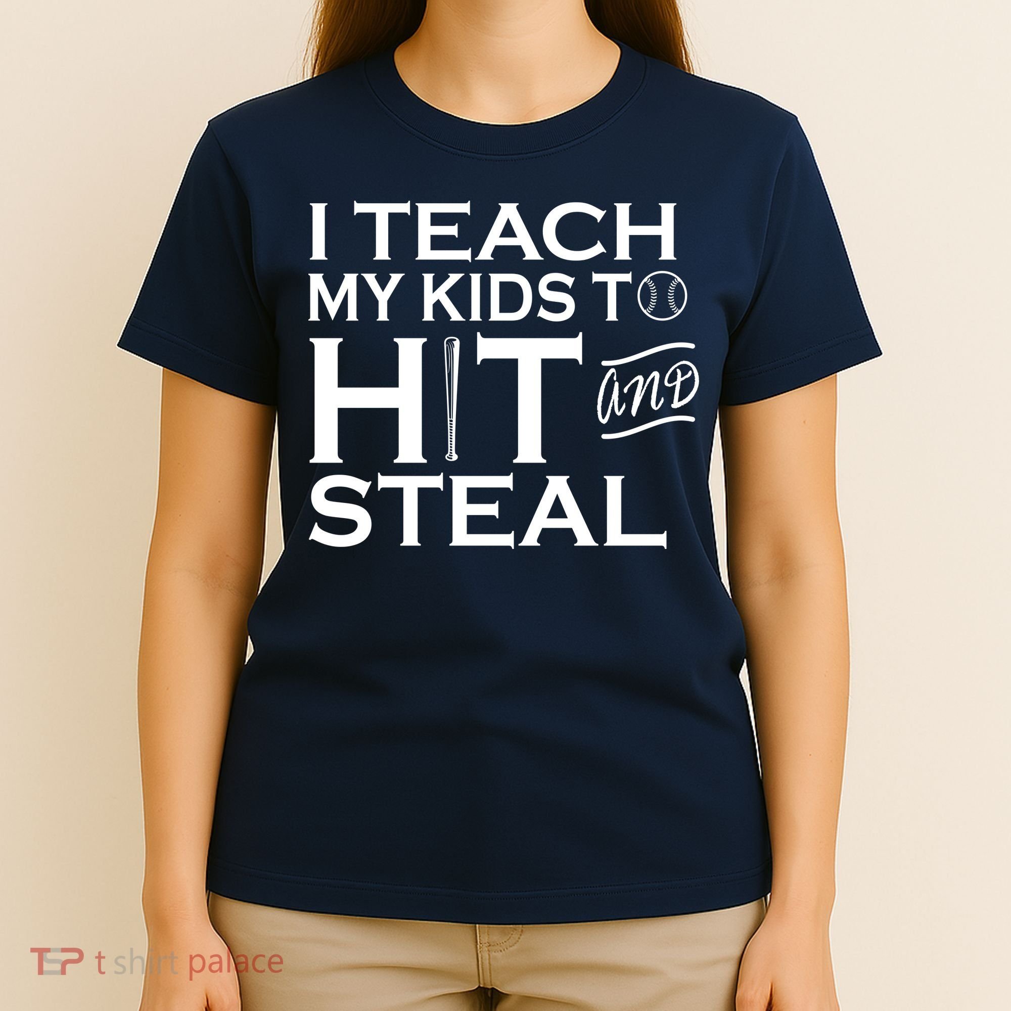 I Teach My Kids To Hit And Steal T-Shirt