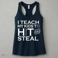 I Teach My Kids To Hit And Steal Women's Tank Top thumb 3