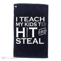 I Teach My Kids To Hit And Steal Golf Towel thumb 0