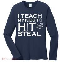 I Teach My Kids To Hit And Steal Women's Long Sleeve Shirt thumb 0