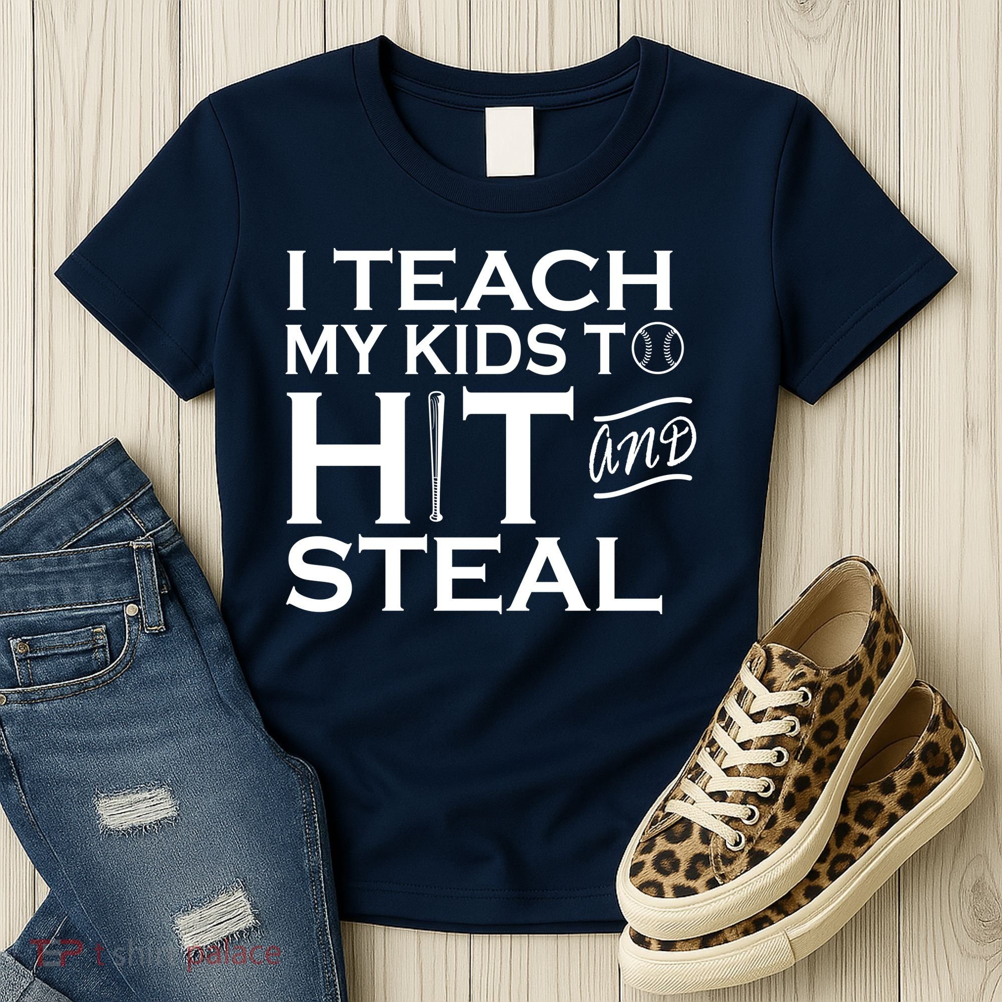 I Teach My Kids To Hit And Steal Women's T-Shirt