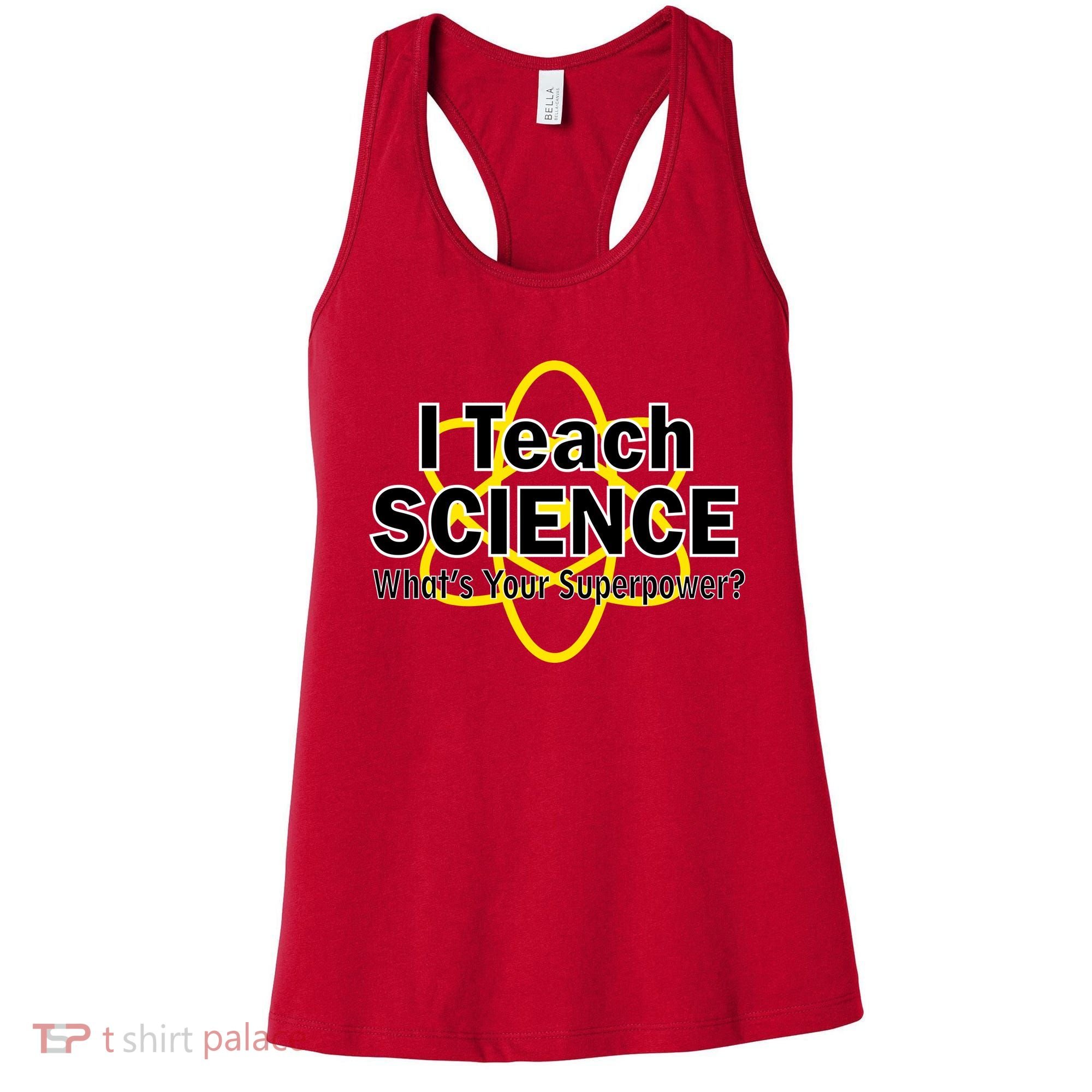 I Teach Science What's Your Superpower? Women's Tank Top
