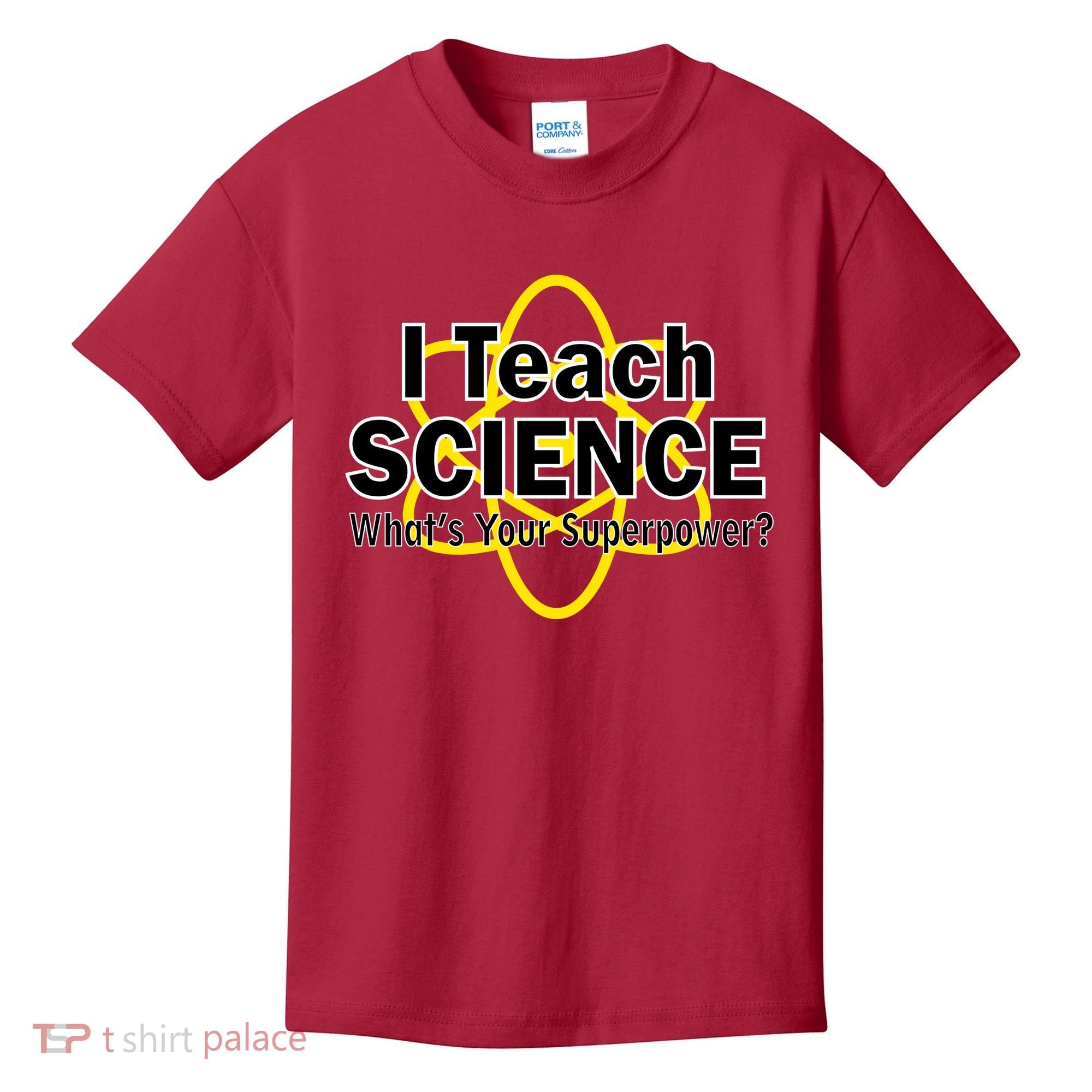 I Teach Science What's Your Superpower? Kids T-Shirt