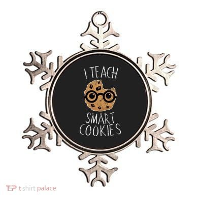 I Teach Smart Cookies Ornament