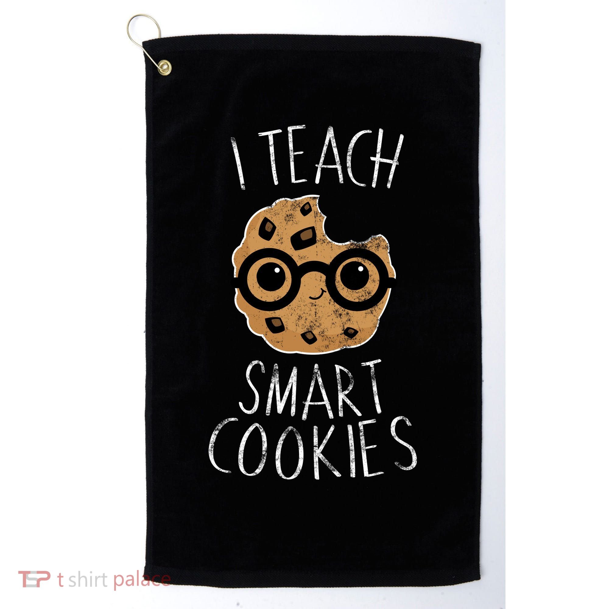 I Teach Smart Cookies Golf Towel