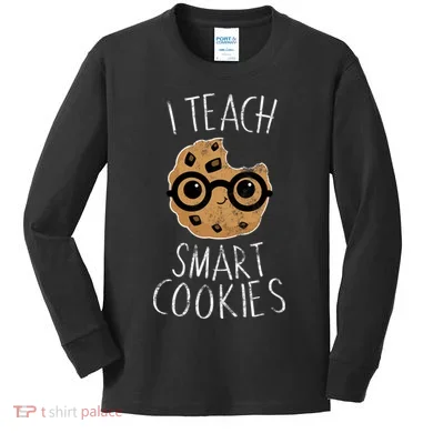 I Teach Smart Cookies Kids Long Sleeve Shirt