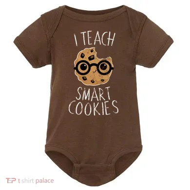 I Teach Smart Cookies Baby Bodysuit
