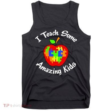 I Teach Some Amazing Kids Tank Top