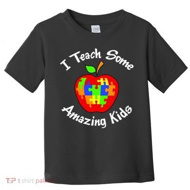 I Teach Some Amazing Kids Toddler T-Shirt