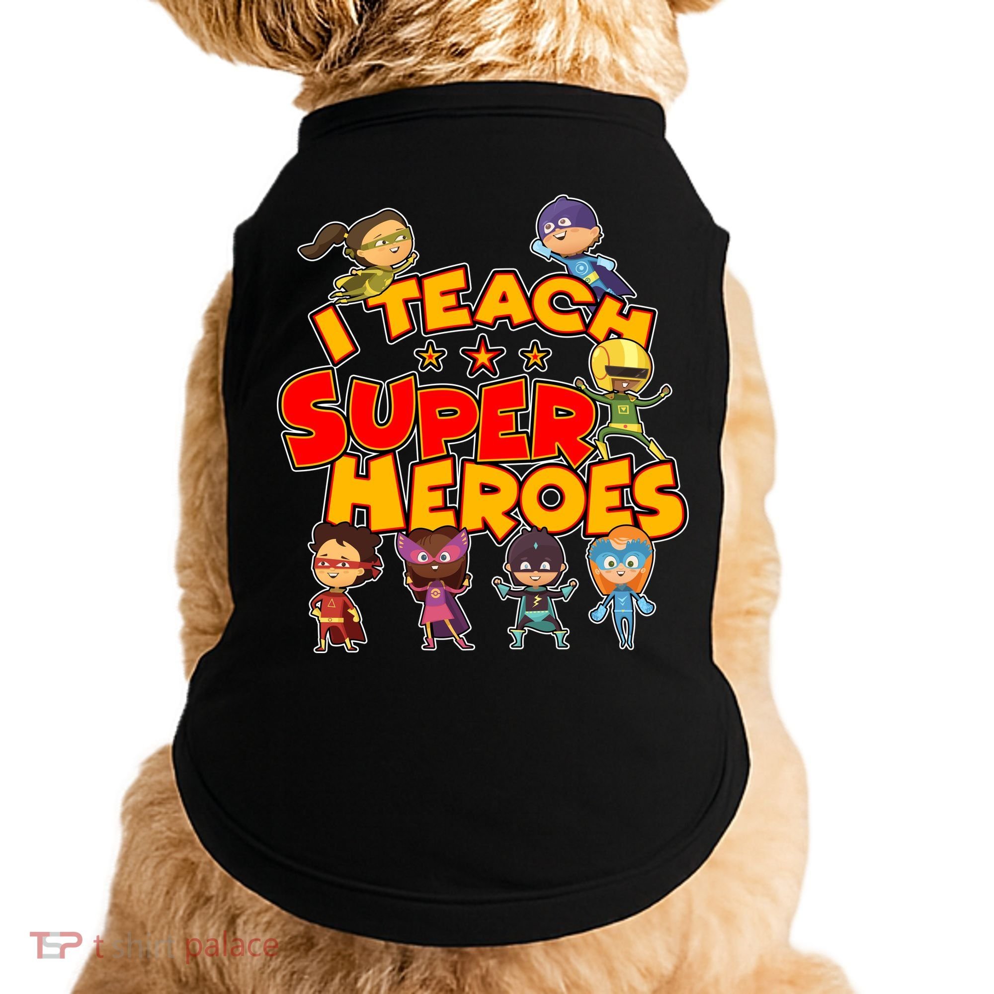 I Teach Superheroes Doggie Tank