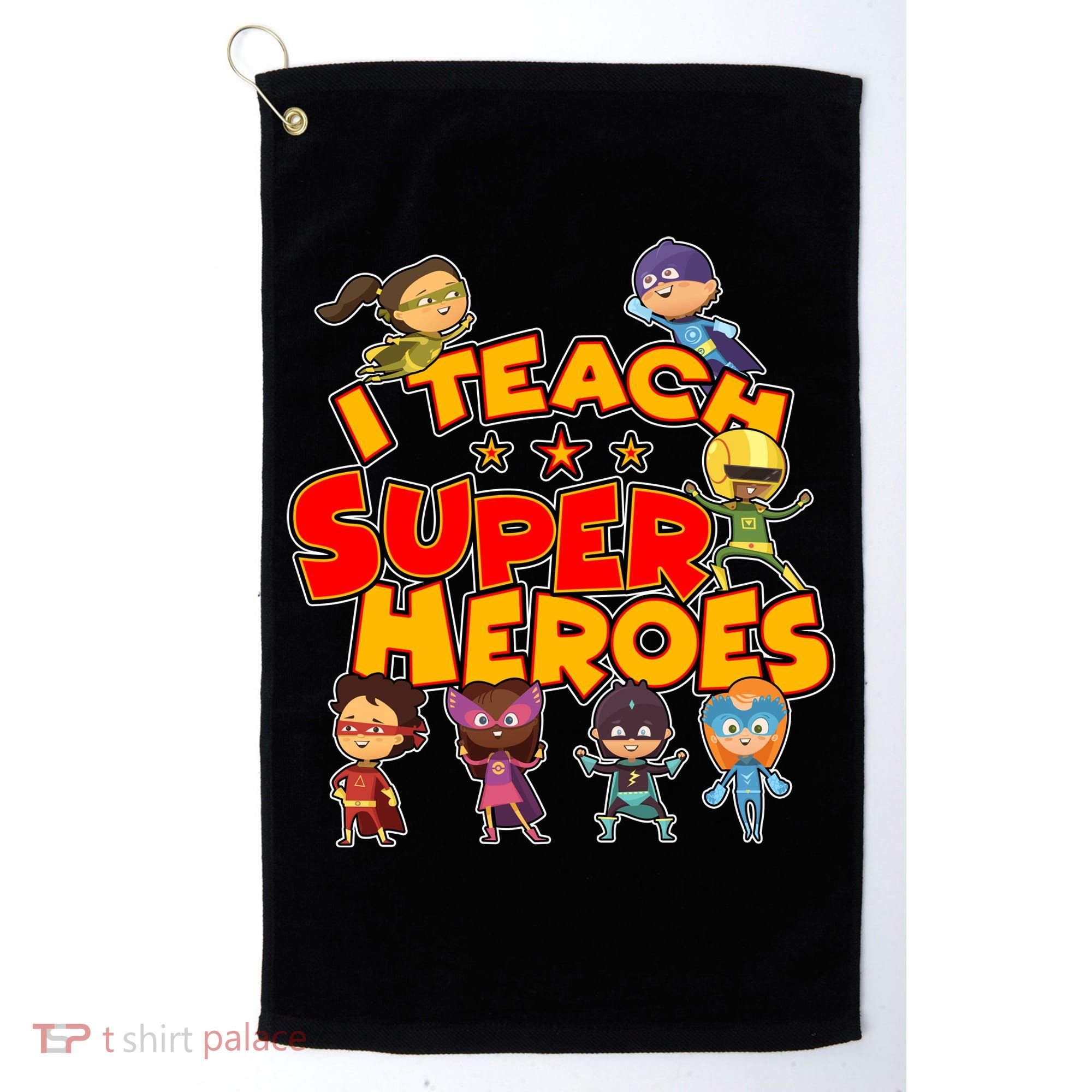 I Teach Superheroes Golf Towel