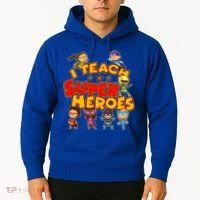 I Teach Superheroes Hoodie thumb 2
