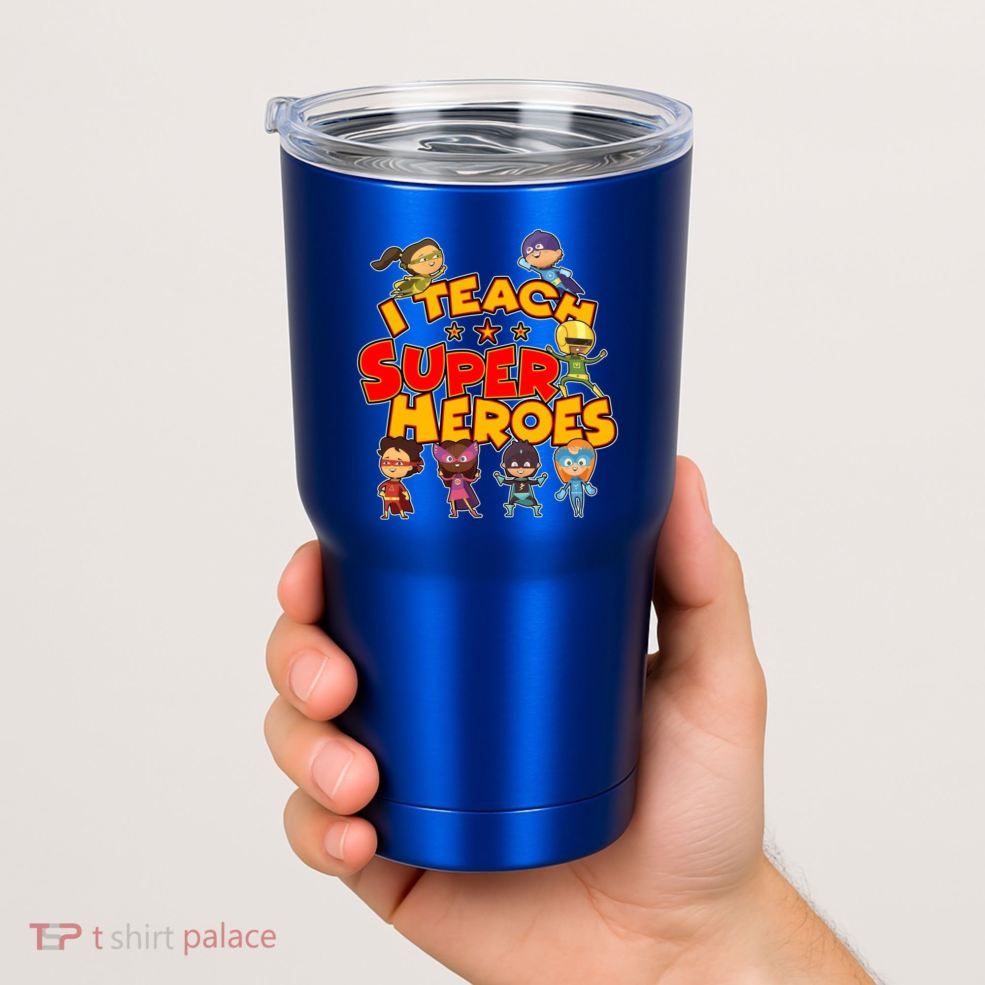 I Teach Superheroes Tumbler