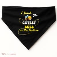 I Teach The Cutest Bees In The Hive USA-Made Doggie Bandana thumb 0