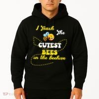 I Teach The Cutest Bees In The Hive Hoodie thumb 2