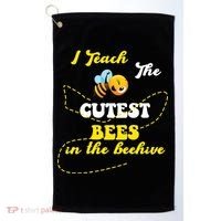 I Teach The Cutest Bees In The Hive Golf Towel thumb 0