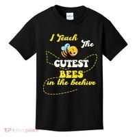 I Teach The Cutest Bees In The Hive Kids T-Shirt thumb 0