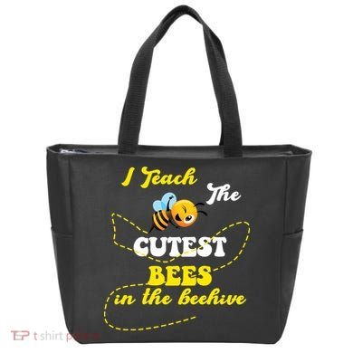 I Teach The Cutest Bees In The Hive Tote Bag