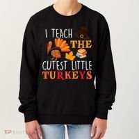 I Teach The Cutest Little Turkeys Women's Sweatshirt thumb 0