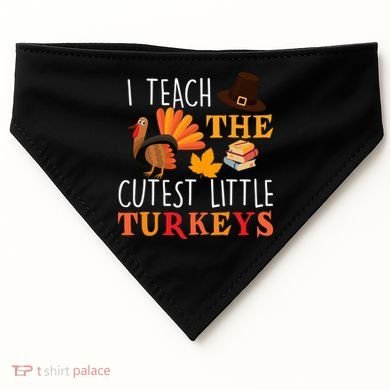 I Teach The Cutest Little Turkeys USA-Made Doggie Bandana