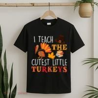 I Teach The Cutest Little Turkeys T-Shirt thumb 2