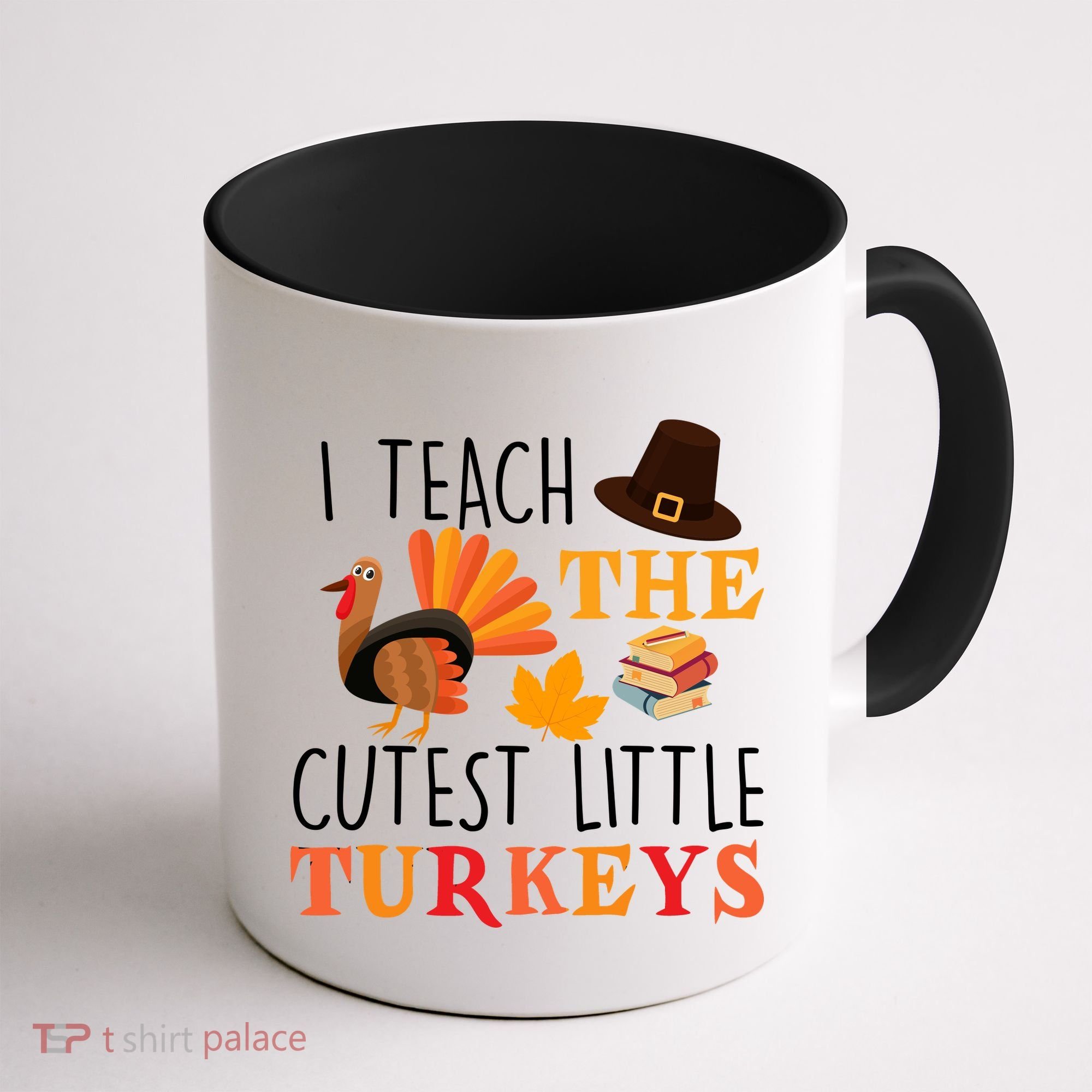 I Teach The Cutest Little Turkeys Coffee Mug