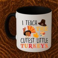 I Teach The Cutest Little Turkeys Coffee Mug thumb 2