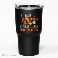 I Teach The Cutest Little Turkeys Tumbler thumb 0