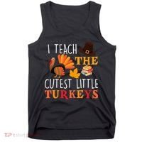 I Teach The Cutest Little Turkeys Tank Top thumb 0