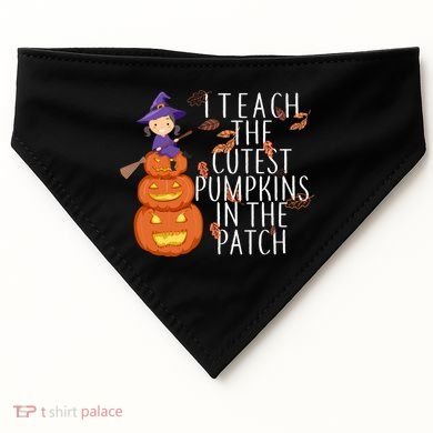 I Teach The Cutest Pumpkins in the Patch USA-Made Doggie Bandana