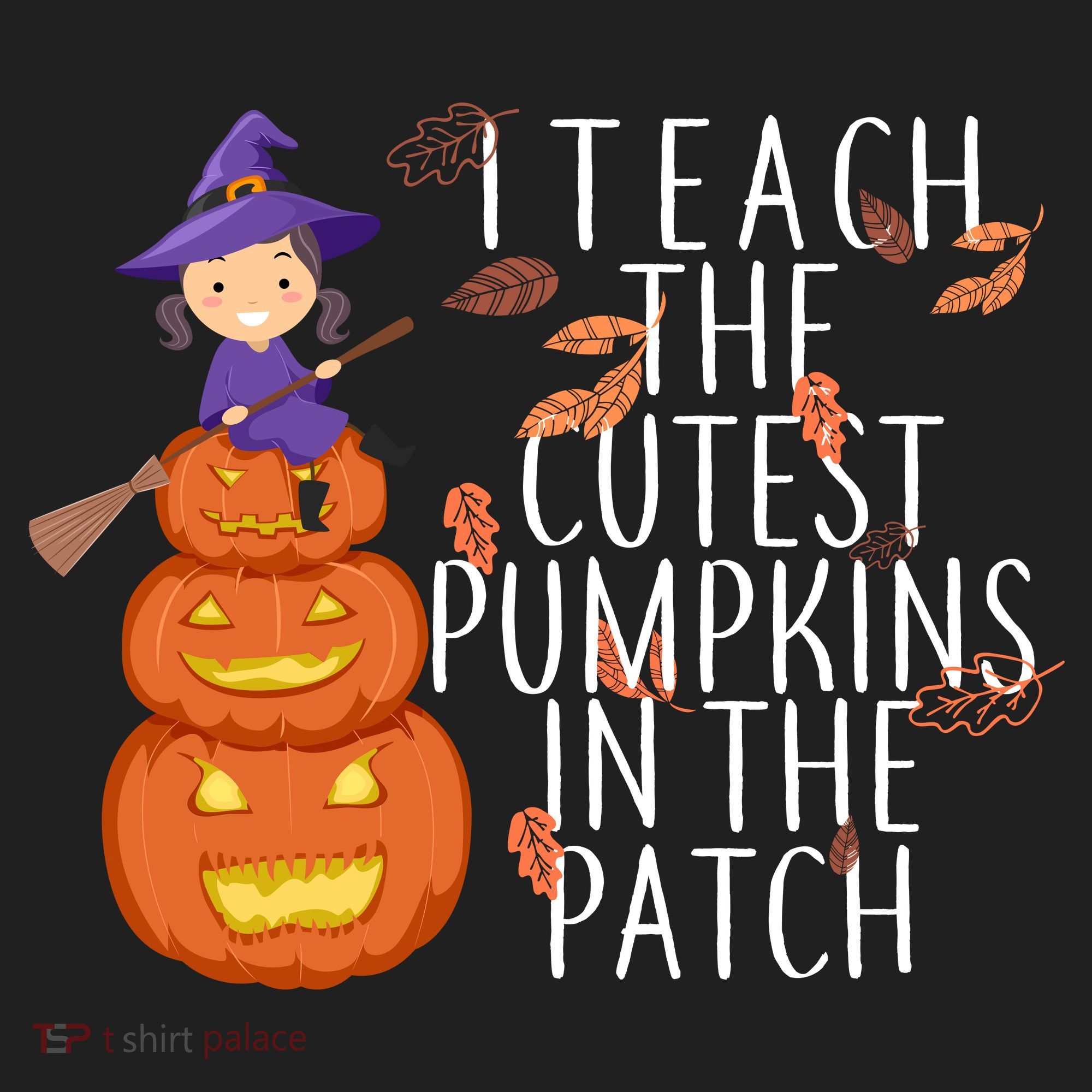 I Teach The Cutest Pumpkins in the Patch Tumbler