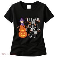 I Teach The Cutest Pumpkins in the Patch Women's T-Shirt thumb 0
