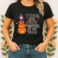 I Teach The Cutest Pumpkins in the Patch Women's T-Shirt thumb 2