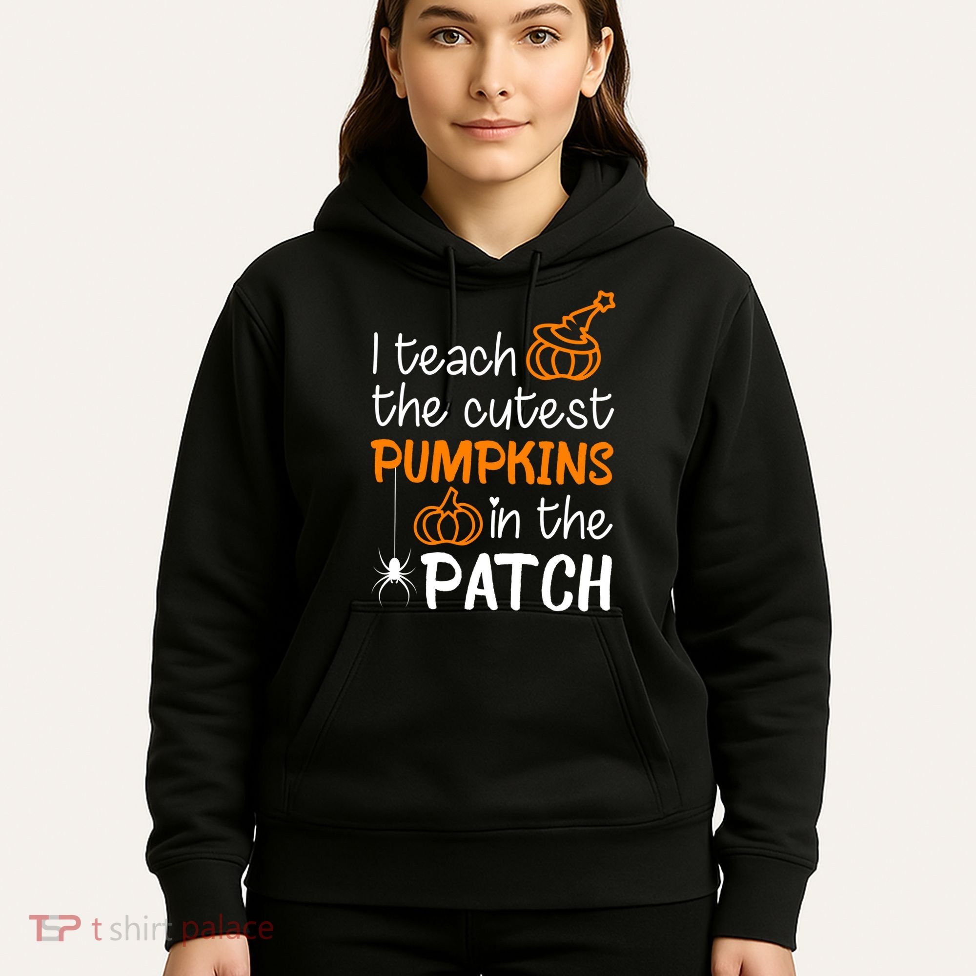 I Teach The Cutest Pumpkins in the Patch Halloween Teacher Hoodie