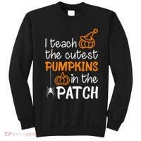 I Teach The Cutest Pumpkins in the Patch Halloween Teacher Sweatshirt thumb 0