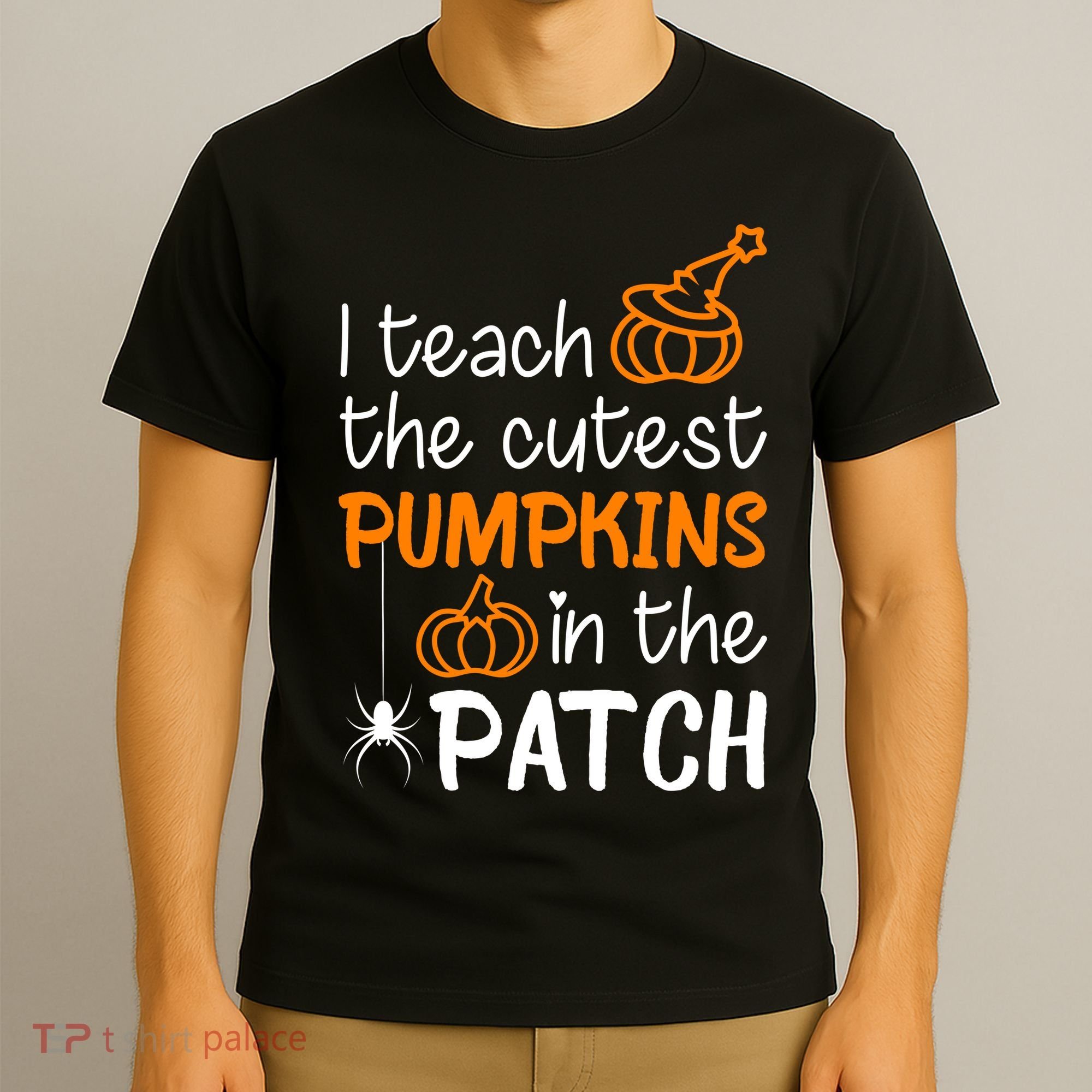 I Teach The Cutest Pumpkins in the Patch Halloween Teacher T-Shirt