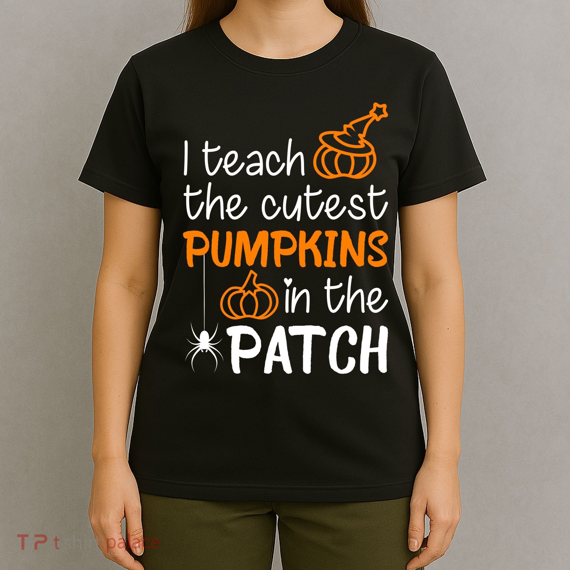 I Teach The Cutest Pumpkins in the Patch Halloween Teacher T-Shirt