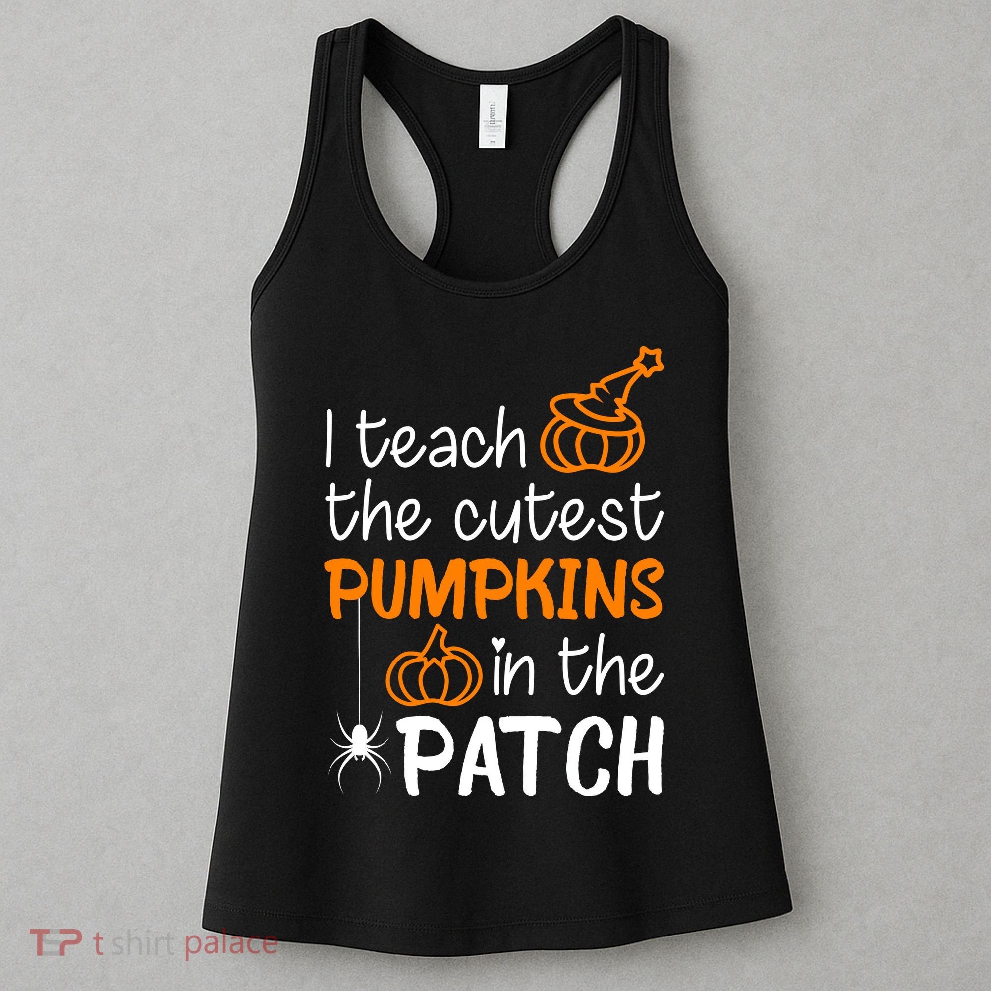 I Teach The Cutest Pumpkins in the Patch Halloween Teacher Women's Tank Top