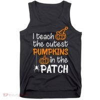 I Teach The Cutest Pumpkins in the Patch Halloween Teacher Tank Top thumb 0
