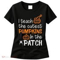 I Teach The Cutest Pumpkins in the Patch Halloween Teacher Women's T-Shirt thumb 0