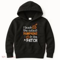 I Teach The Cutest Pumpkins in the Patch Halloween Teacher Kids Hoodie thumb 0