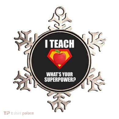 I Teach What Your Superpower? Ornament