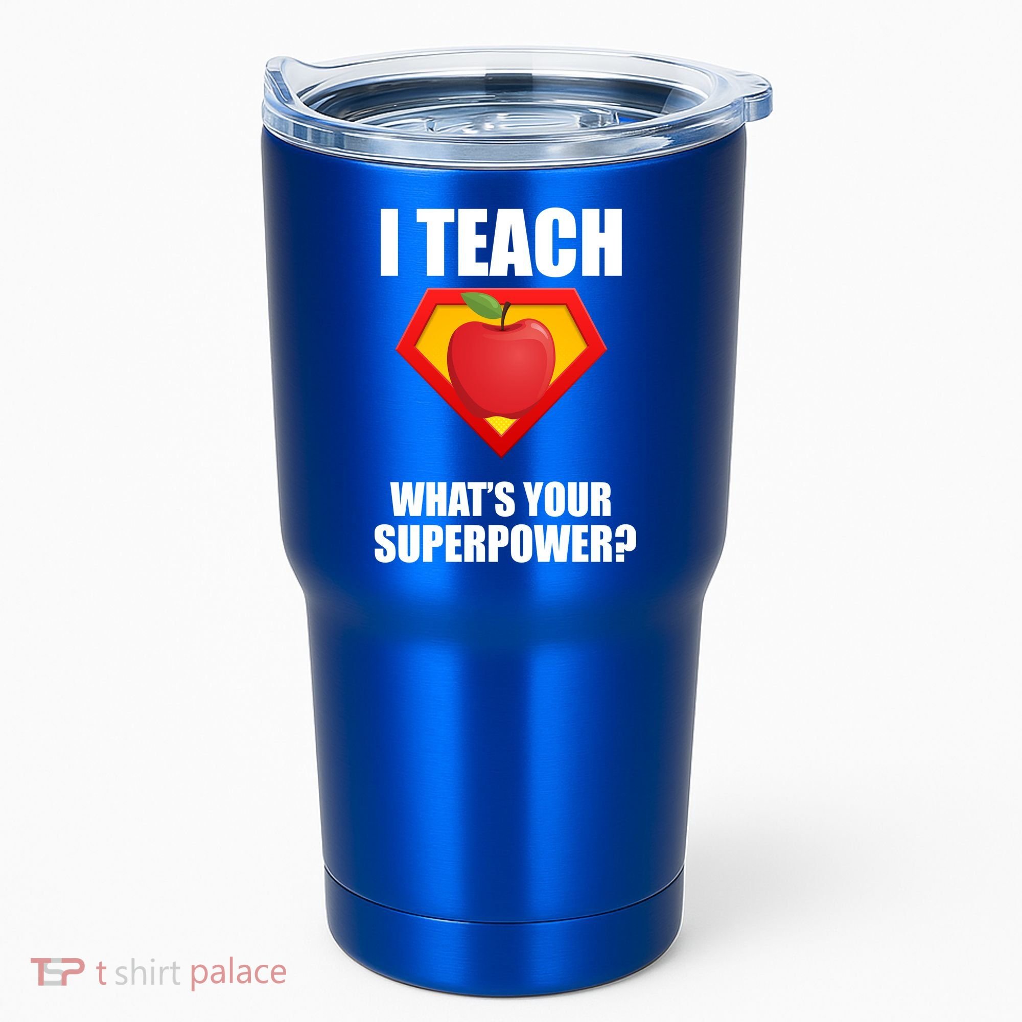 I Teach What Your Superpower? Tumbler
