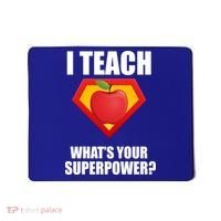 I Teach What Your Superpower? Mousepad thumb 0