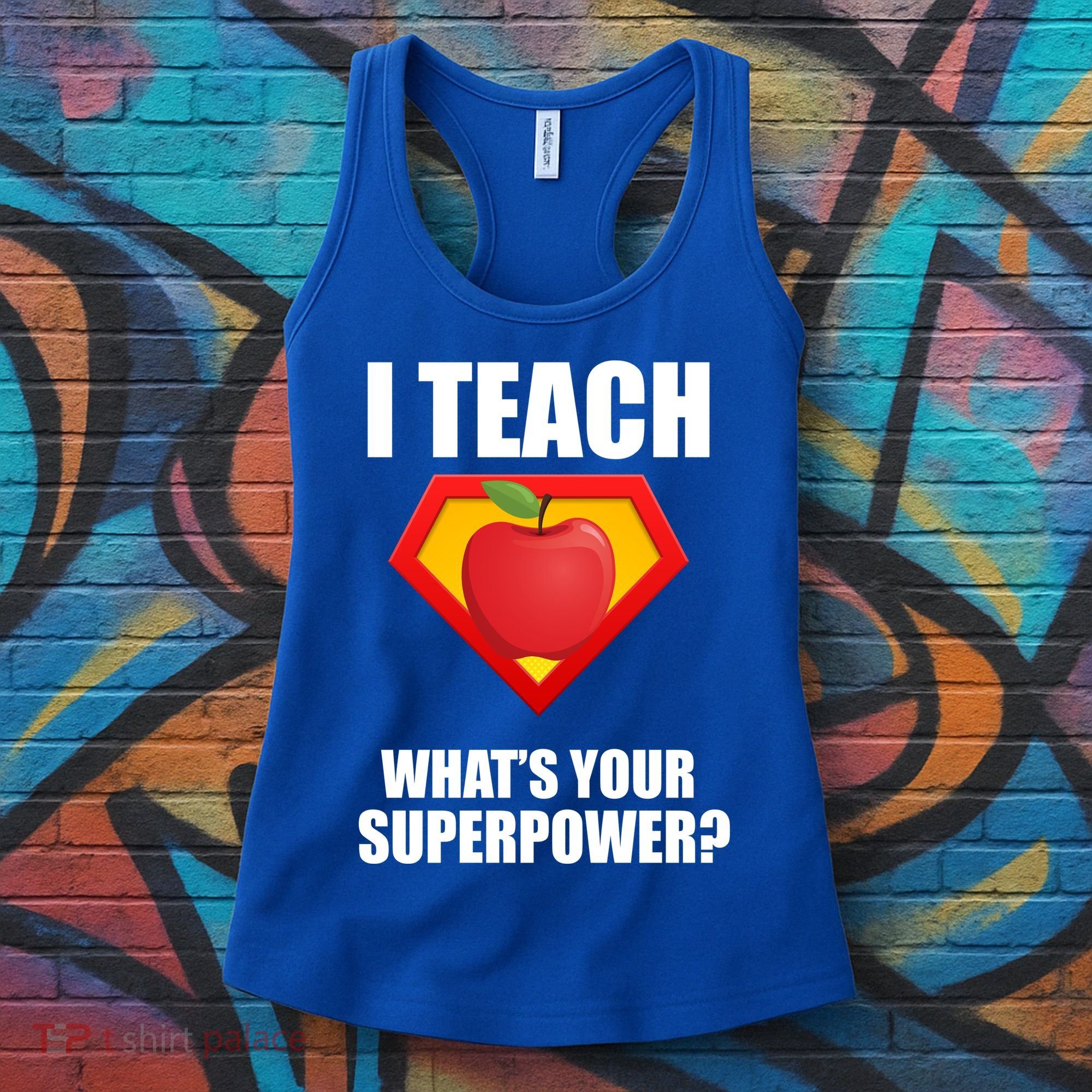 I Teach What Your Superpower? Women's Tank Top