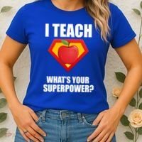 I Teach What Your Superpower? Women's T-Shirt thumb 2
