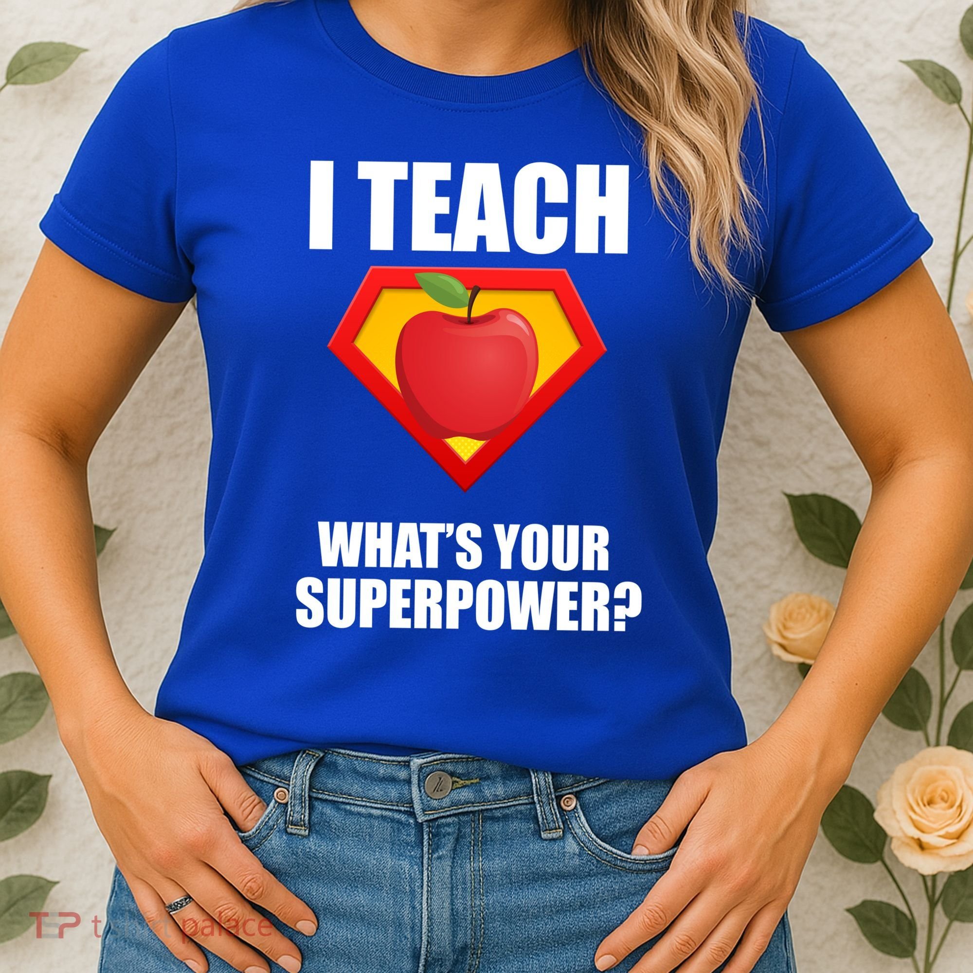 I Teach What Your Superpower? Women's T-Shirt