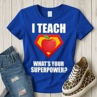 I Teach What Your Superpower? Women's T-Shirt thumb 3