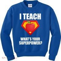 I Teach What Your Superpower? Kids Sweatshirt thumb 0
