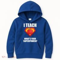 I Teach What Your Superpower? Kids Hoodie thumb 0